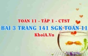 Bài 3 trang 141 SGK Toán 11 Tập 1 Chân trời sáng tạo